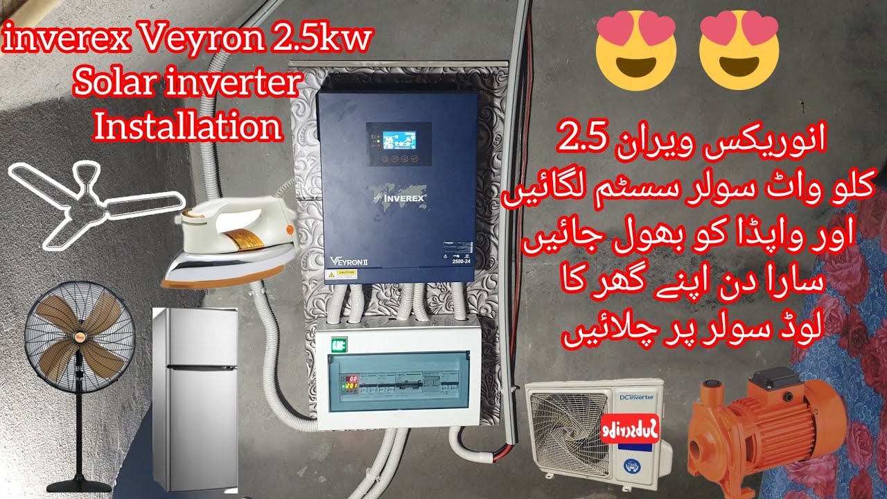 Inverex Veyron 2.5kw solar inverter 3 Longi Solar panel 550w Installation cost | Hamza electric