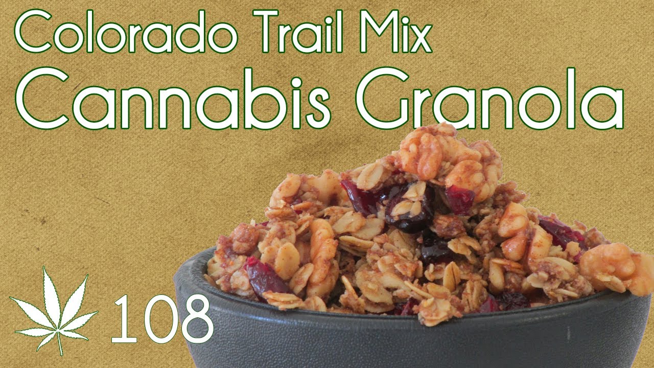 Cannabis Honey Nut Granola Cooking with Marijuana #108 Colorado Trail Mix
