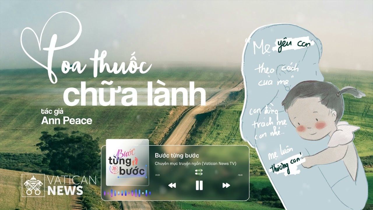 #256   Bước Từng Bước | Truyện ngắn: Toa Thuốc Chữa Lành