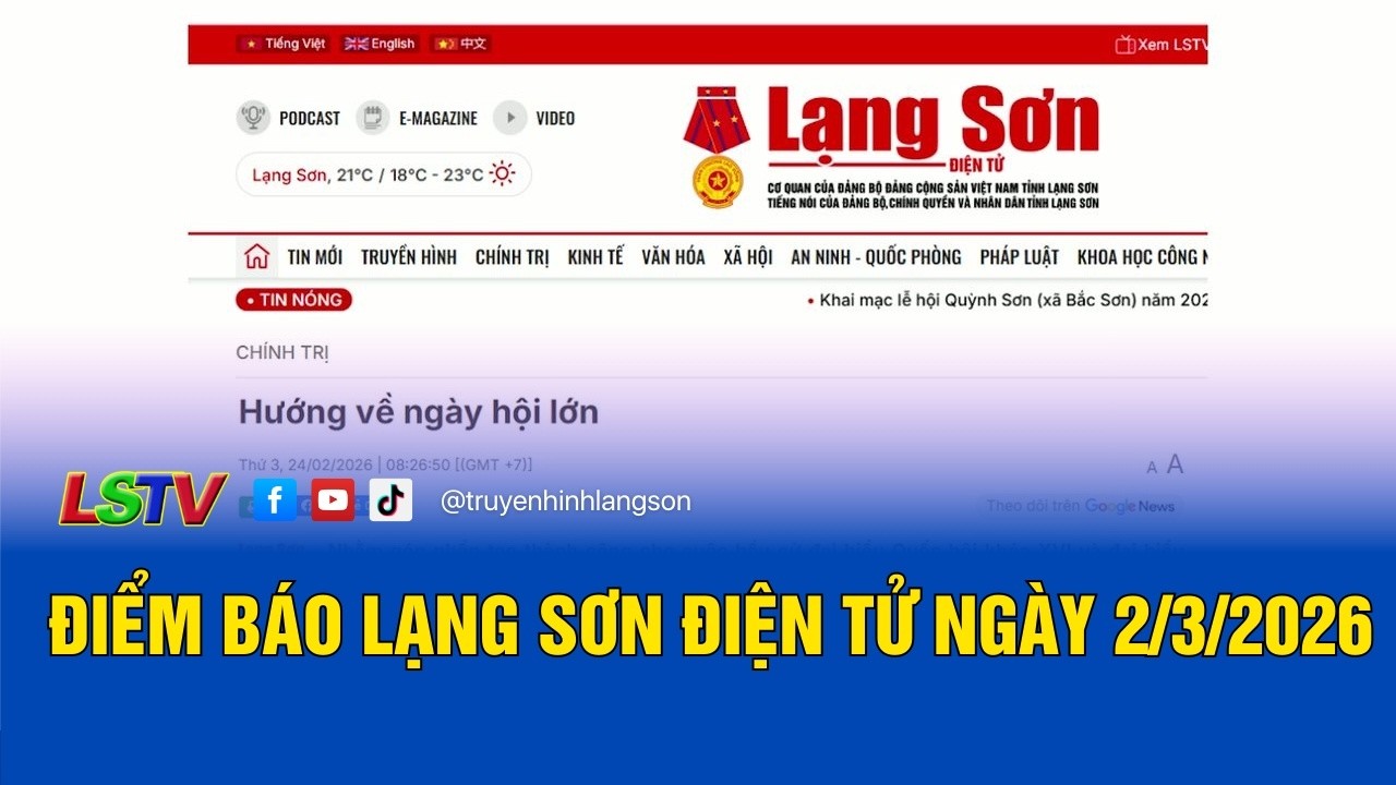 Điểm báo Lạng Sơn điện tử ngày 2/3/2026 | LSTV