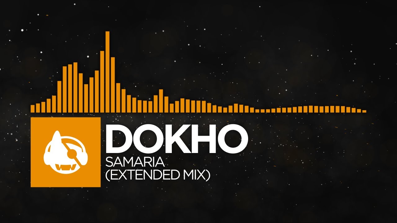 [Melodic House] - Dokho - Samaria (Extended Mix)