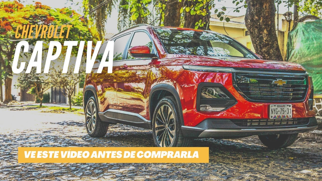¡No la compres sin antes ver este vídeo! - Chevrolet Captiva