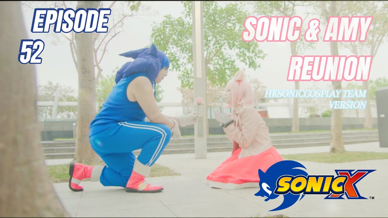 Sonic X: Sonamy Reunion (Cosplay version)