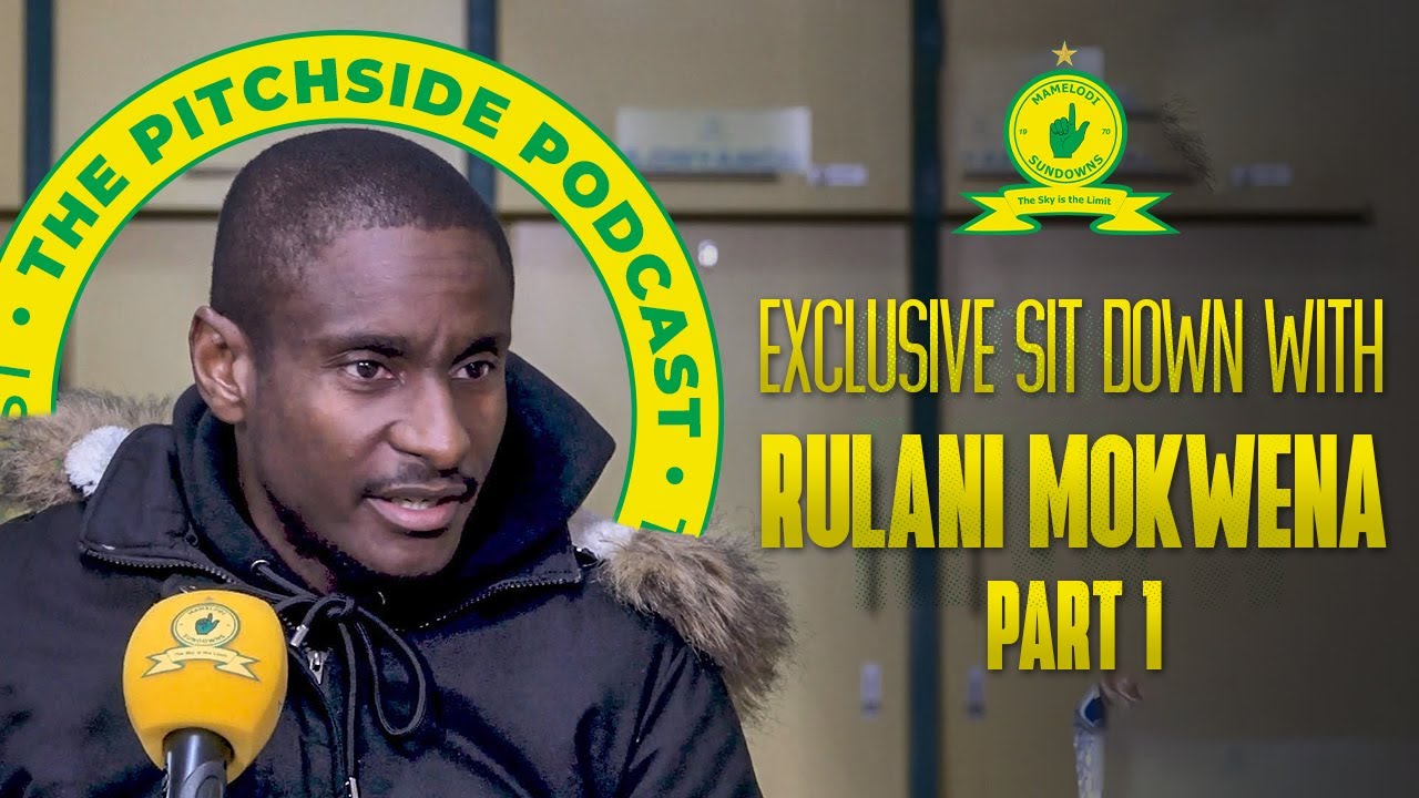 The Pitchside Podcast | Exclusive Interview With Coach Rulani Mokwena! 🎙 |Part 1