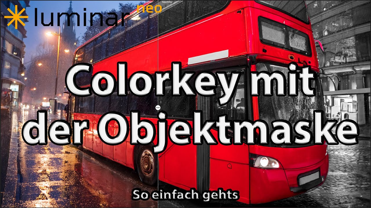 So einfach machst du atemberaubende Color Key Effekte mit Luminar Neo!