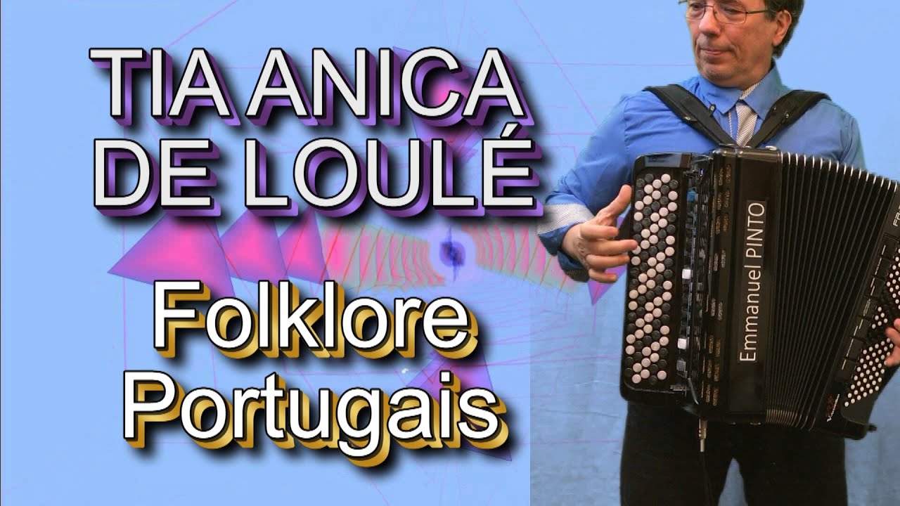 TIA ANICA DE LOULÉ -  Folklore Portugais - (Instrumental avec les paroles) - V.M.087