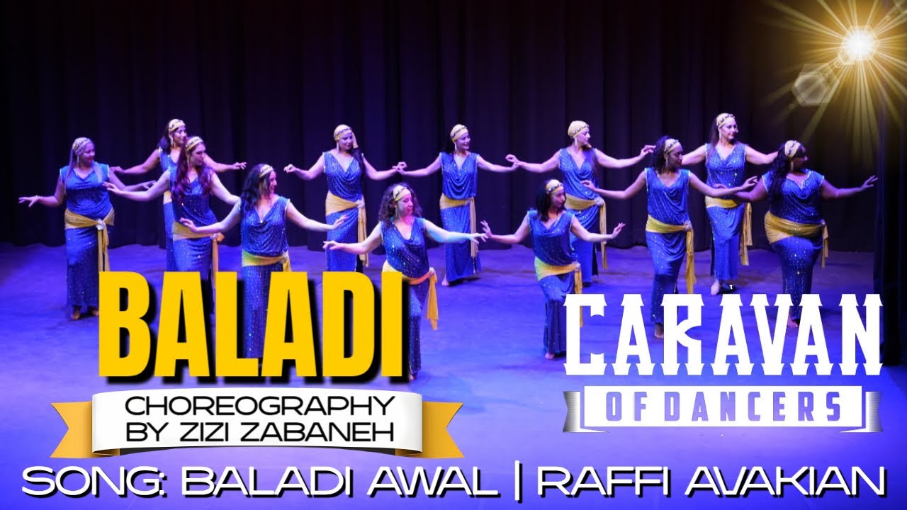 Baladi | Song: Baladi Awal by Raffy Avakian | Caravan of Dancers 2025