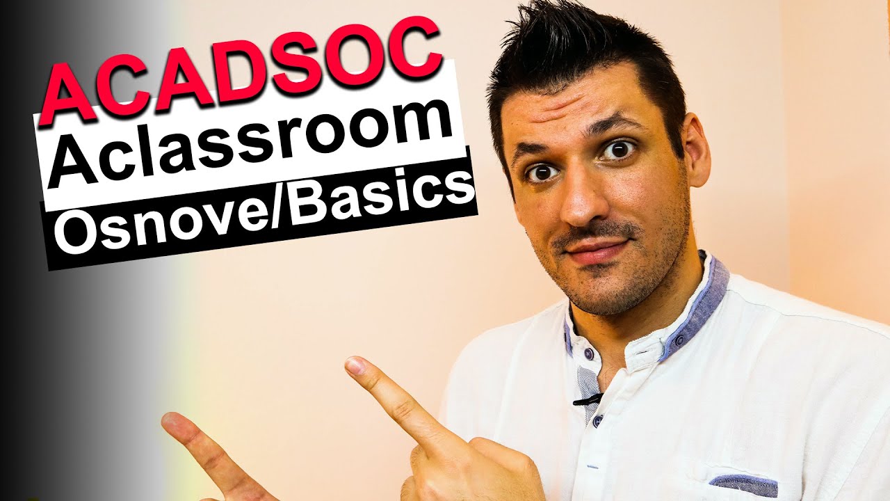 Acadsoc Aclassroom Osnove Tutorial/ Acadsoc Aclassroom Basic Tutorial