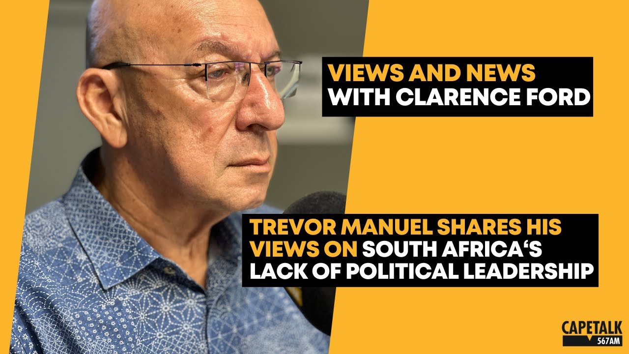 Trevor Manuel: 'Our leaders are out of touch with the people'