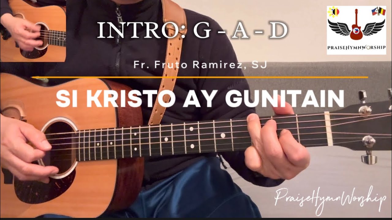 Si Kristo Ay Gunitain | Fr. Fruto Ramirez, SJ - a guitar tutorial with lyrics and guitar chords