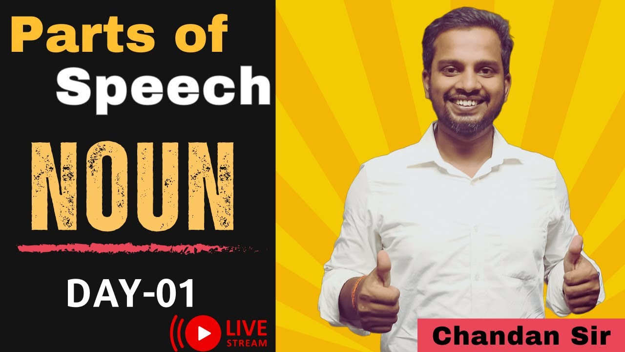 NOUN | DAY-01 | Noun English Grammar | Chandan Sir | Sc English Classes
