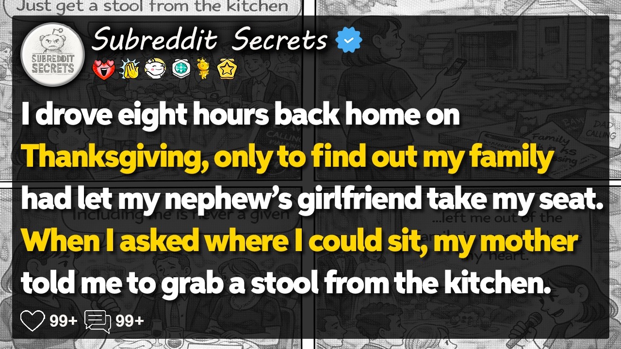 I drove eight hours back home on Thanksgiving, only to find out… Reddit Family Stories
