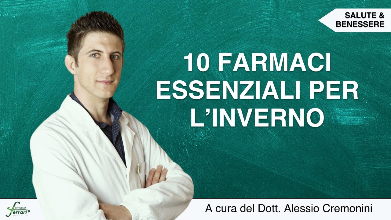 I 10 farmaci essenziali per l'inverno - Il farmacista consapevole.