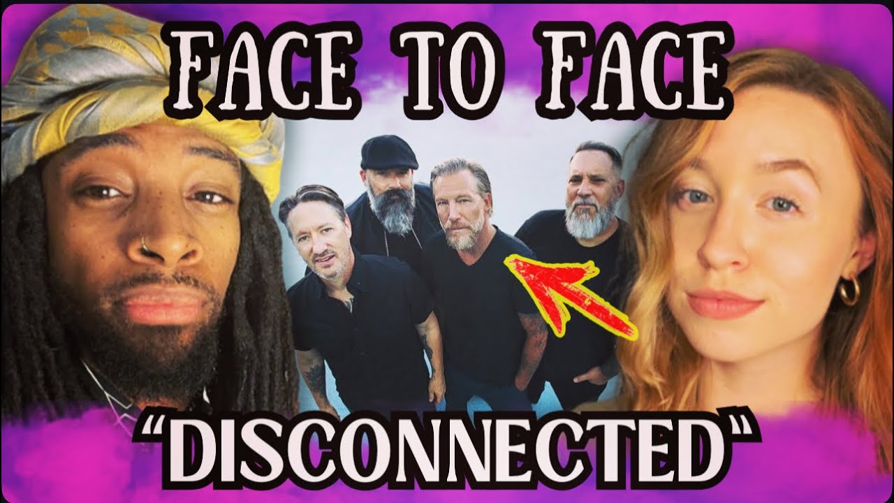 Never listened to Face to Face until today… *NOSTALGIC* Disconnected REACTION