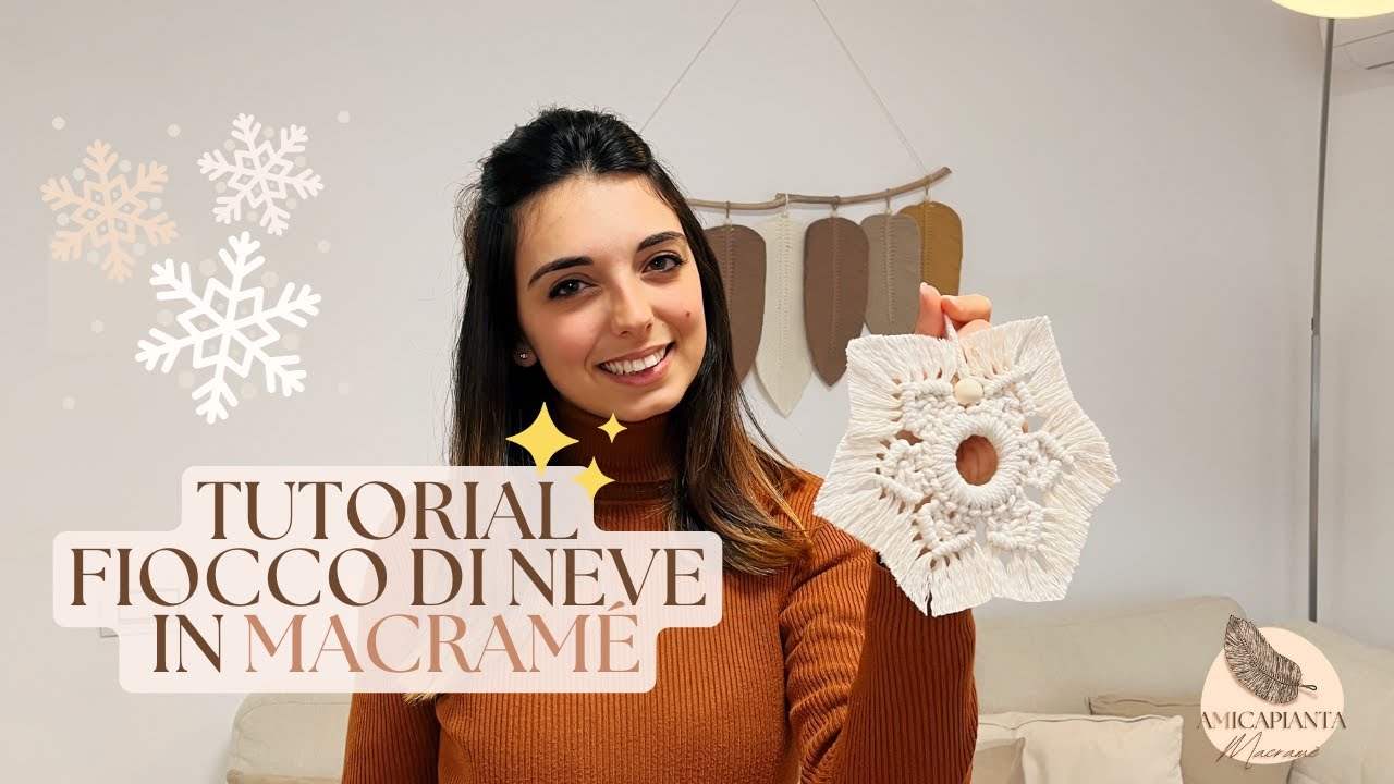 ✨ Tutorial fiocco di neve di Macram&egrave; ✨