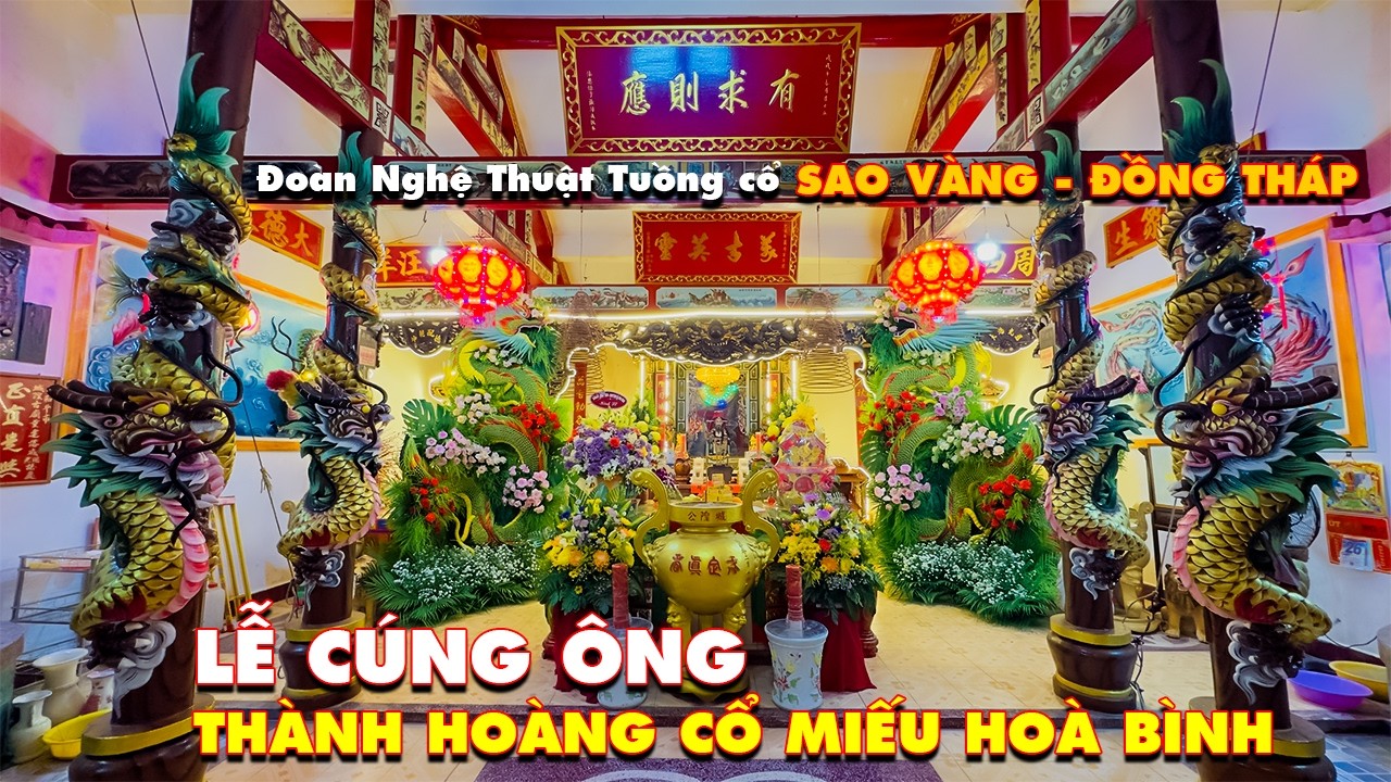Trực Tiếp Lễ Cúng Ông Thành Hoàng Cổ Miếu Chợ Hòa Bình – Tuồng Cổ Sao Vàng Kim Phượng Phụng Cúng