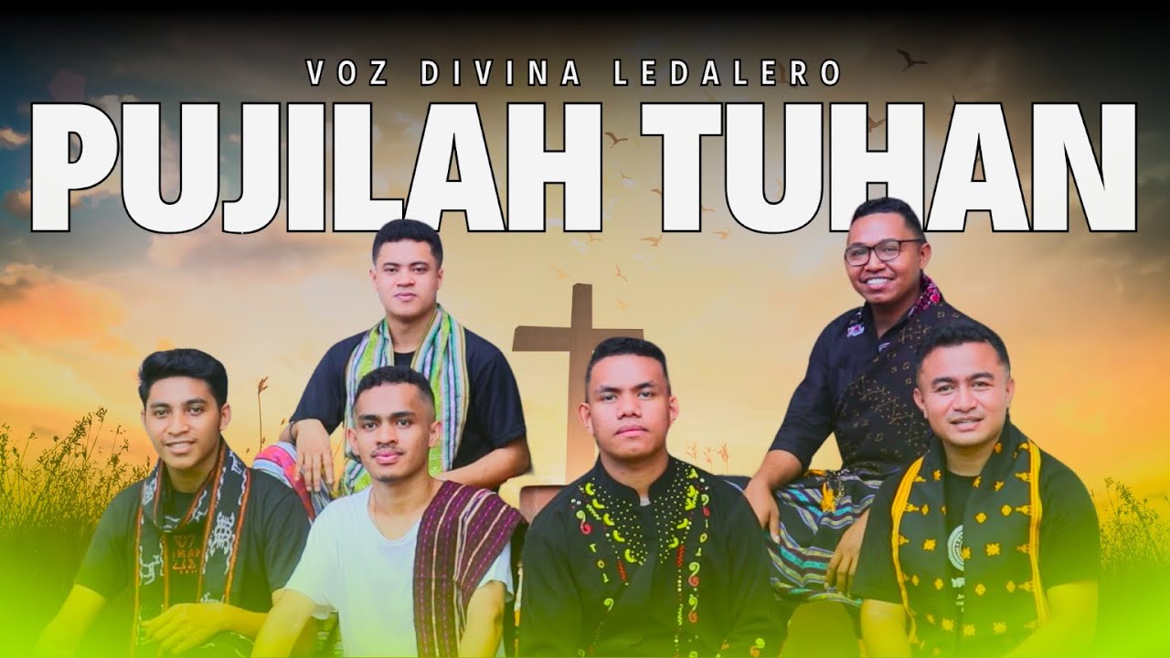 || PUJILAH TUHAN - VOZ DIVINA LEDALERO 2024  || Nuasa Paskah