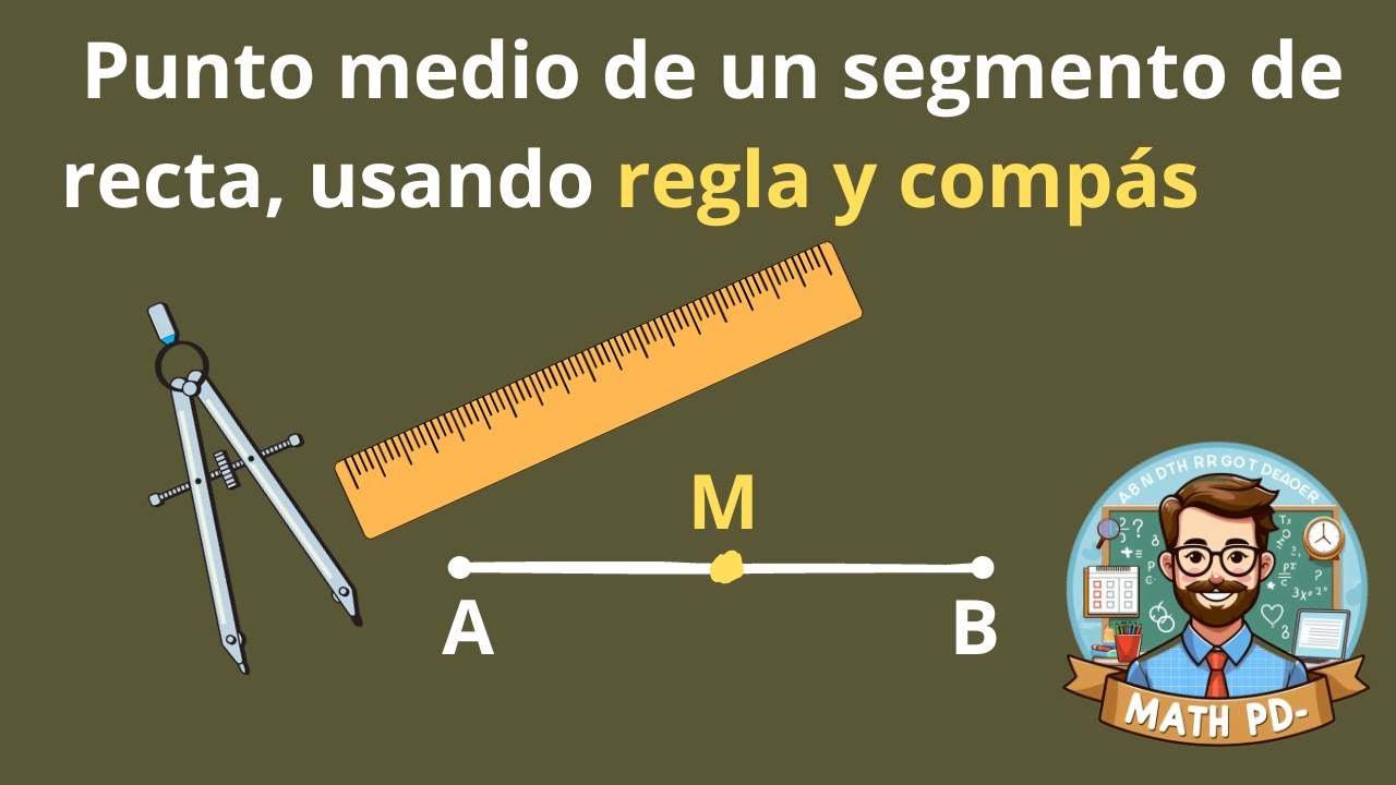 ¿Cómo hallar el punto medio de un segmento con regla y compás?