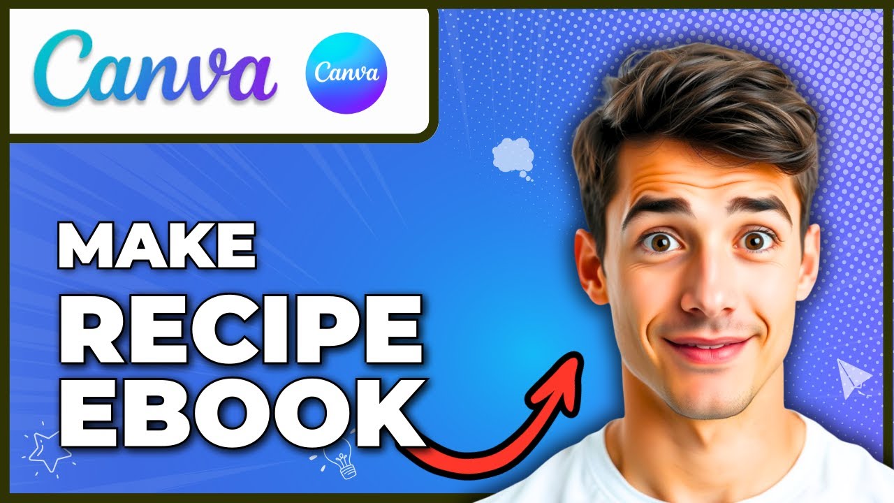 How To Create A Recipe Ebook With Canva (Easiest Way) (2026 Guide)