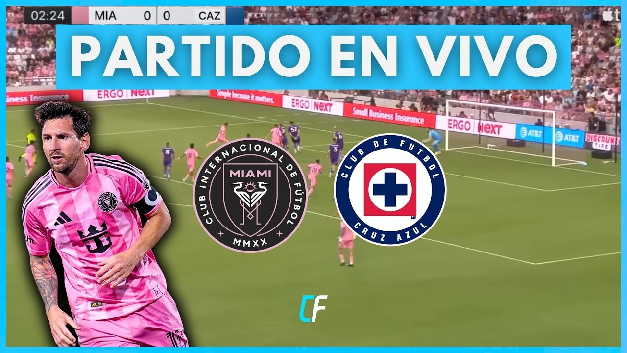 ✅ Inter Miami vs Cruz Azul [En Vivo] 🏆 Campeones Cup