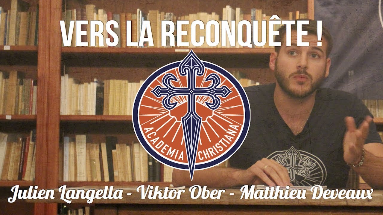 Vers la reconquête ! - Academia Christiana