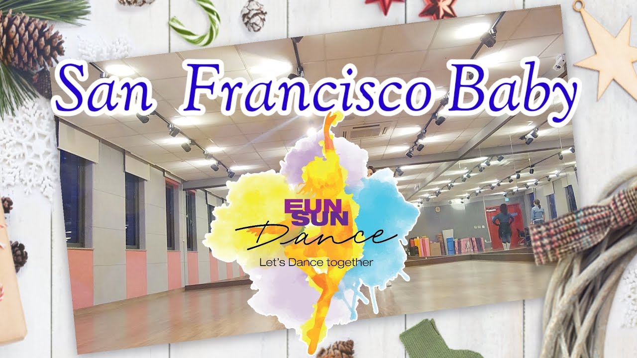 San Francisco Baby Linedance 초급라인댄스/민라인댄스코리아 고양덕양지부 은썬댄스 Minlinedancekorea EunSun Dance 김양희강사