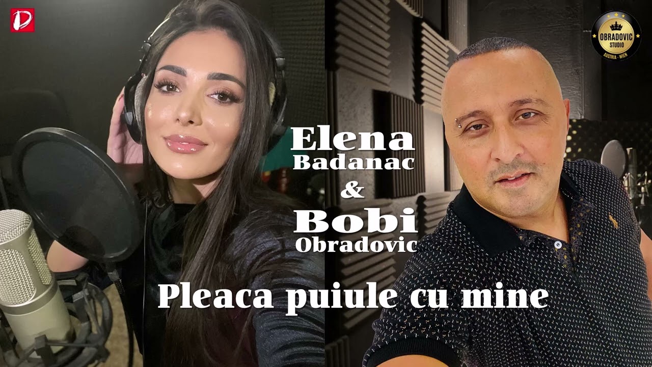 Elena Badanac & Bobi Obradovic || Pleaca puiule cu mine