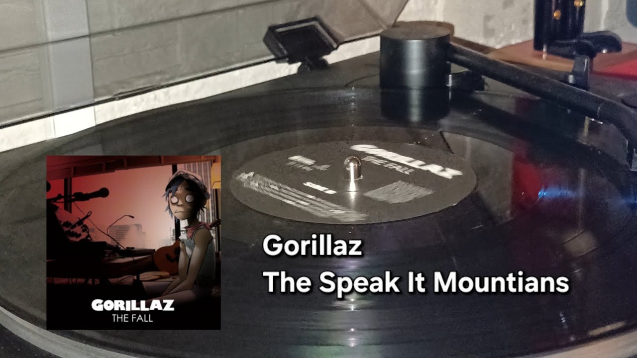 Gorillaz - The Speak It Mountians [vinyl rip]