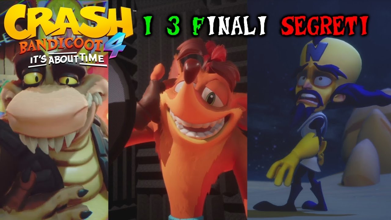CRASH BANDICOOT 4 IT'S ABOUT TIME - I 3 FINALI SEGRETI