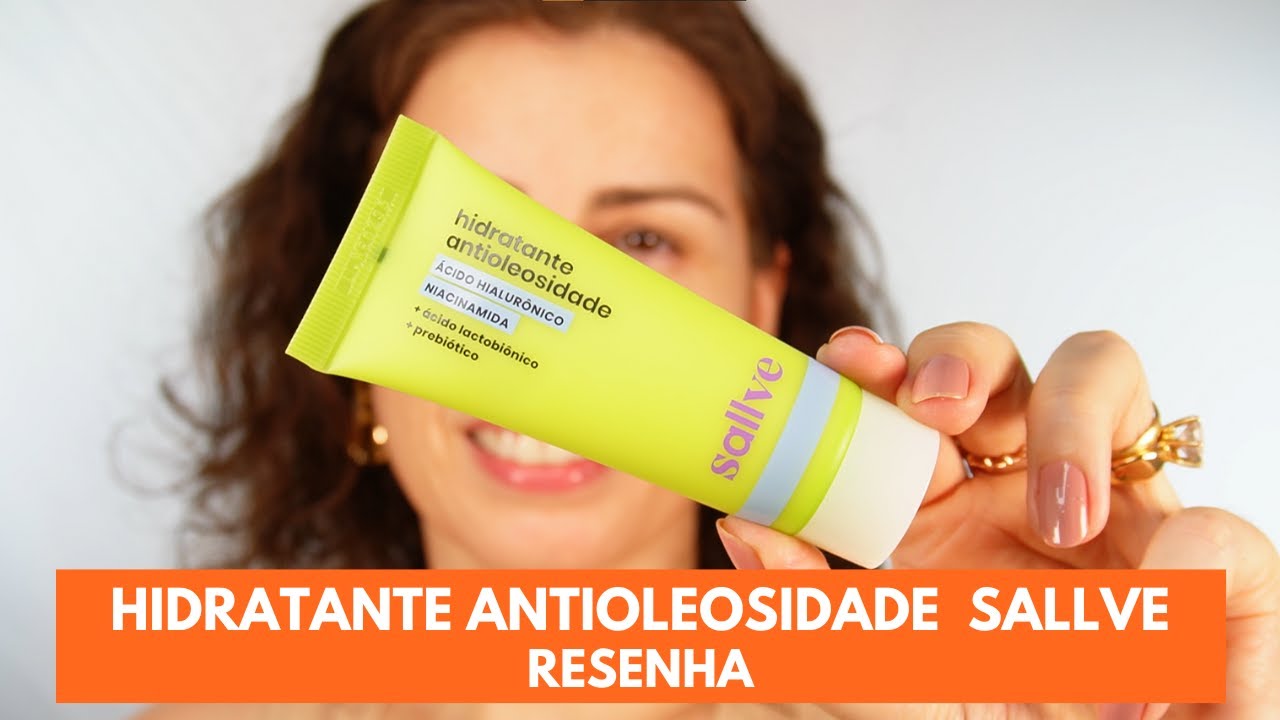 Hidratante Antioleosidade da Sallve - resenha! Tem acabamento matte? Qual a  composi&ccedil;&atilde;o? Veja aqui!