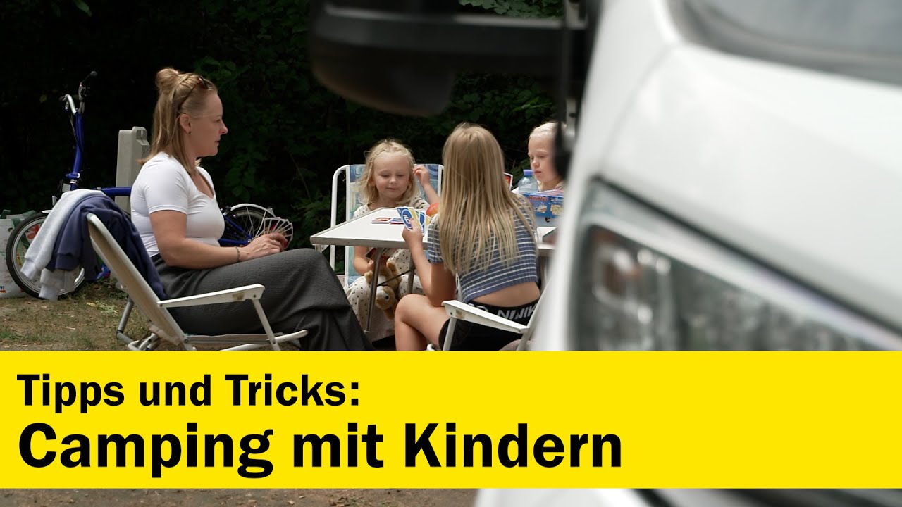 Camping - Tipps f&uuml;r Einsteiger:innen mit Kindern | &Ouml;AMTC & &Ouml;CC