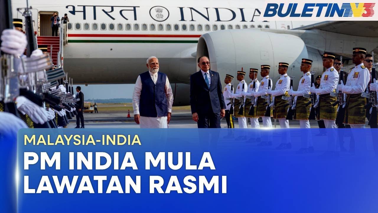 MALAYSIA-INDIA | Hubungan Strategik Diperkukuh, Perdagangan Dua Hala Melonjak Kepada RM74 Bilion(BU)