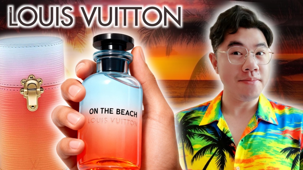 Review #138: Louis Vuitton On The Beach 🏖️ - Honest Review, Is It Worth Buying? | Ryan Perfume