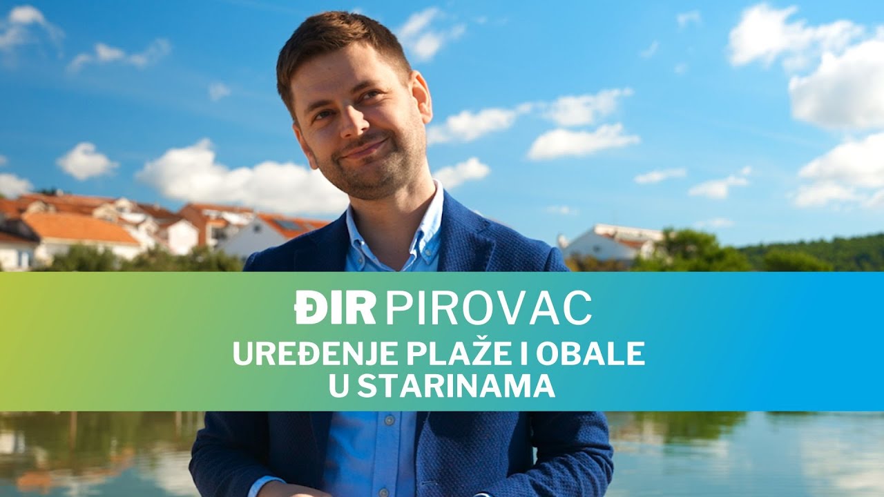 Đir Pirovac - Uređenje plaže i obale u Starinama