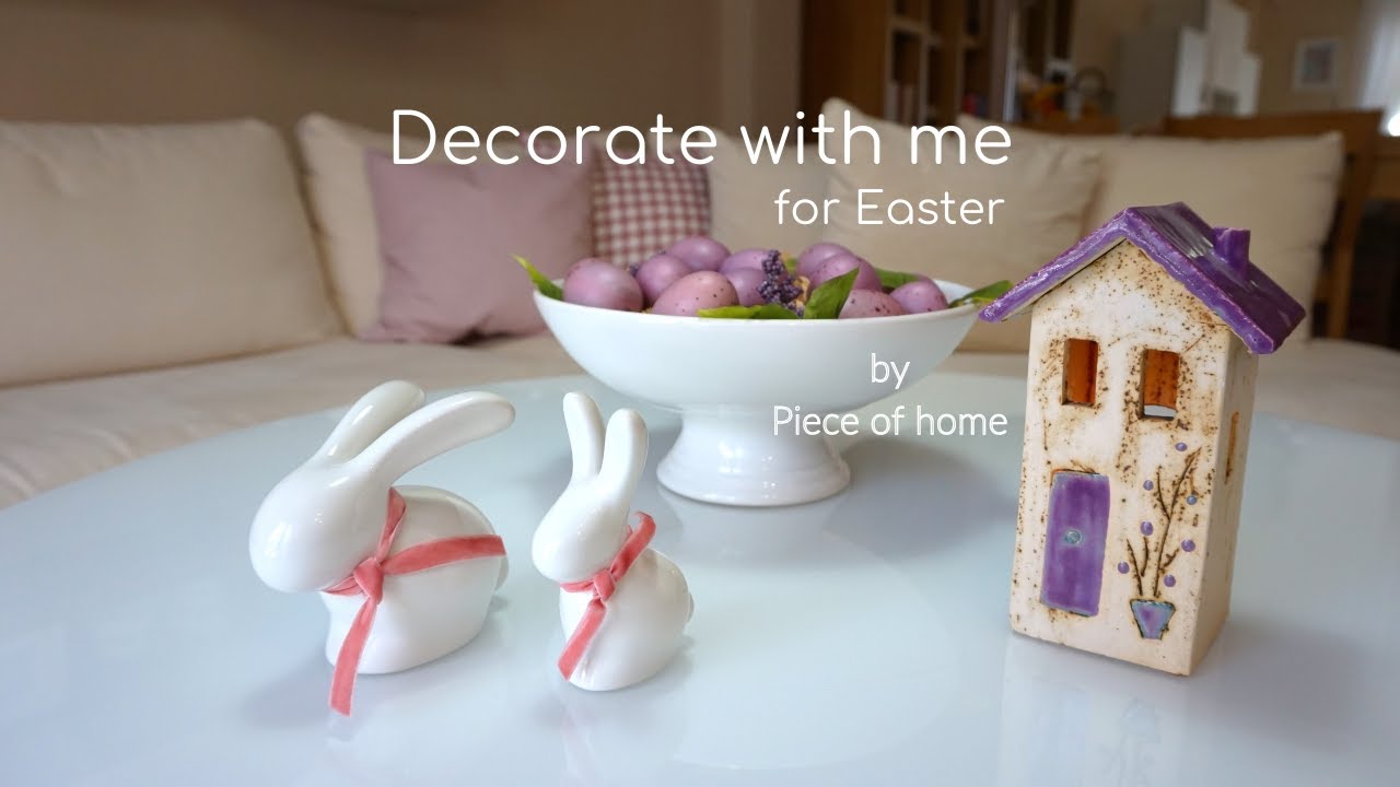 Украсьте со мной на Пасху | Simple & Minimal decoration | Slow living | Baking | @pieceofhome11