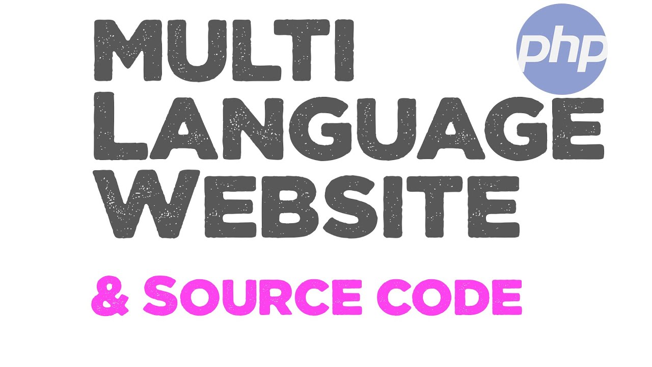 Многоязычный сайт на PHP | руководство + исходный код | Быстрое программирование