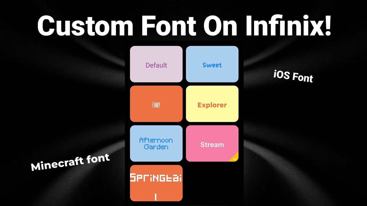Tutorial how to create custom font on Infinix