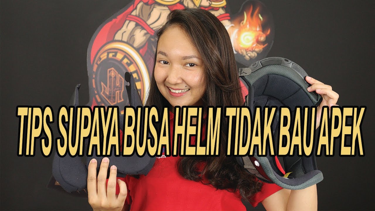 TIPS : Merawat Busa Helm supaya tetap wangi