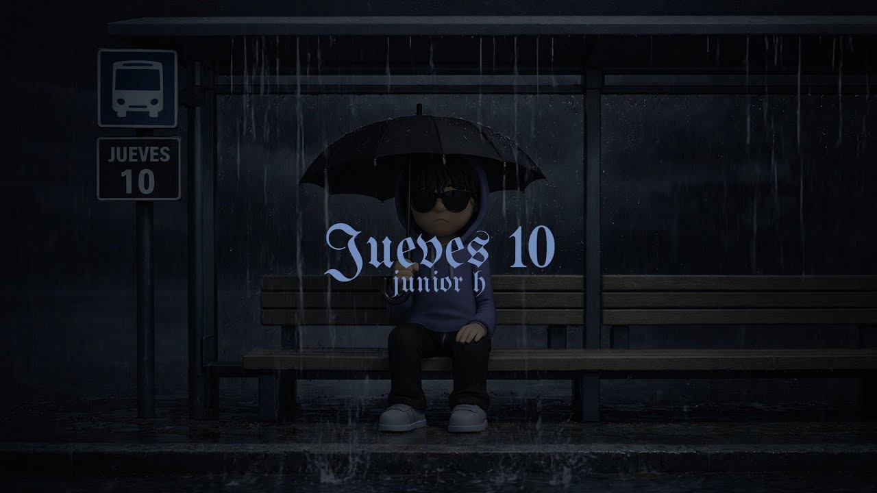 Junior H - Jueves 10 | LETRA