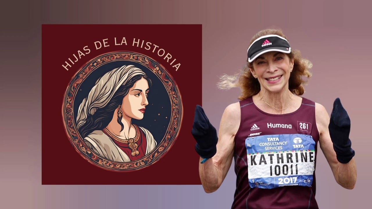 Kathrine Switzer - Hijas de la Historia
