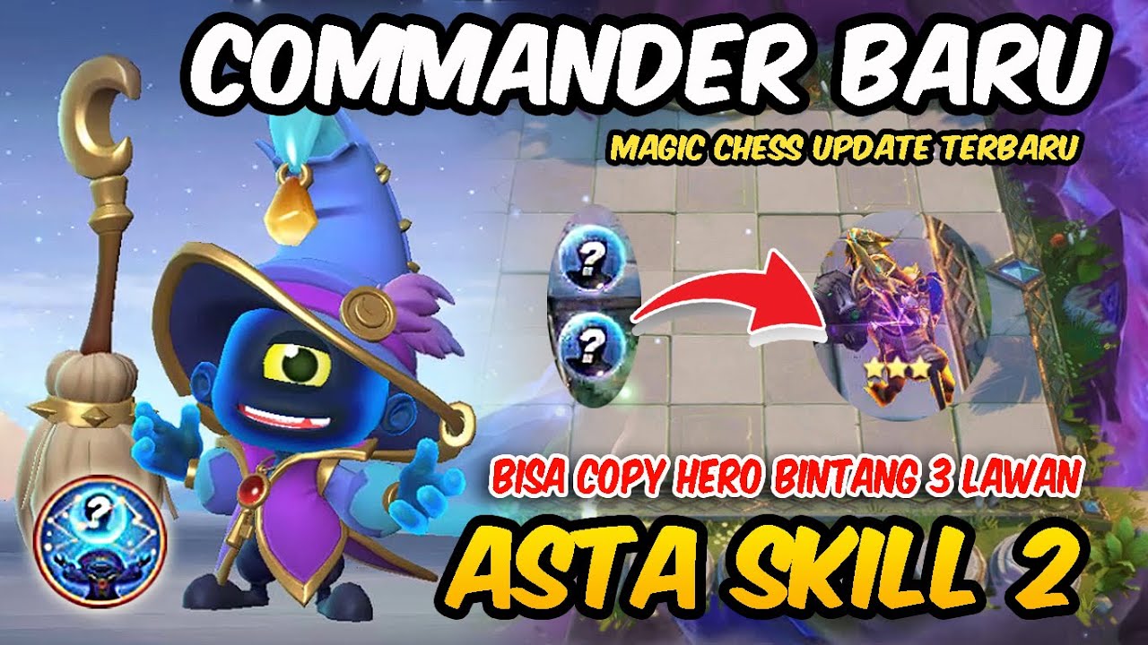 NEW COMMANDER ASTA SKILL 2 !!! SKILLNYA MERESAHKAN BISA CURI HERO BINTANG 3 MUSUH DAN DAPAT BLESSING