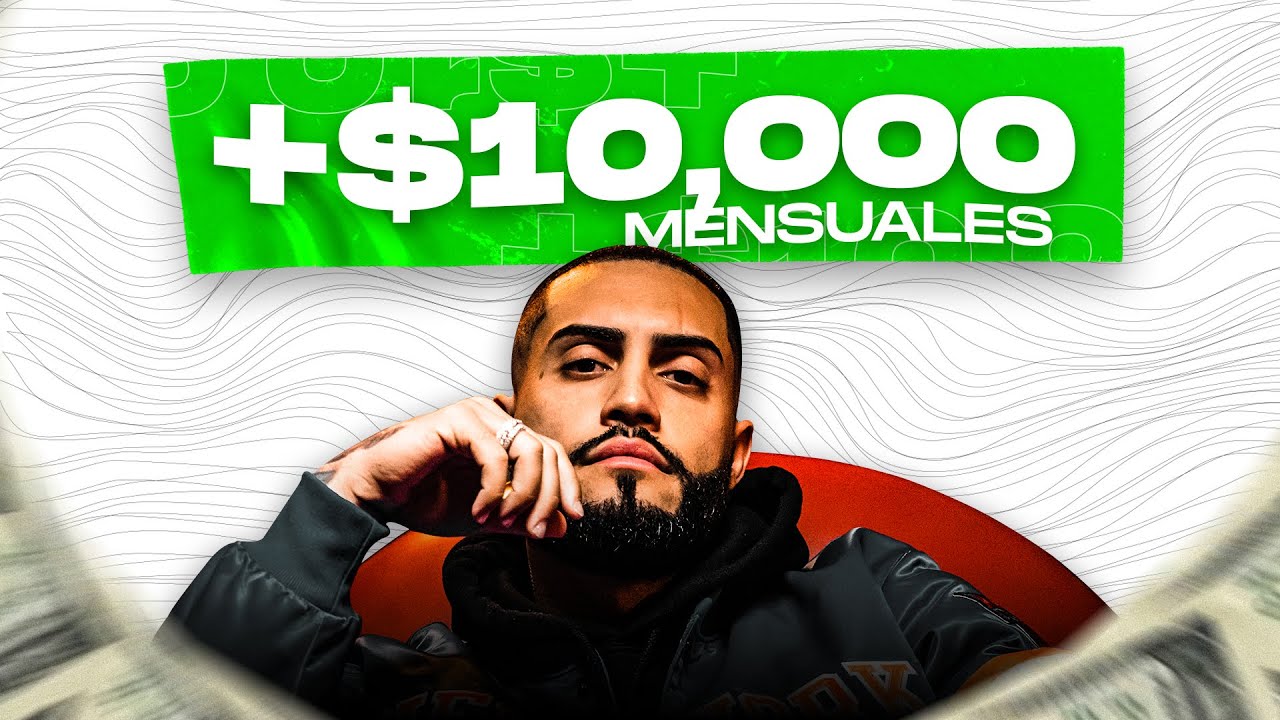 Como Ir De $0 a $10K Al Mes