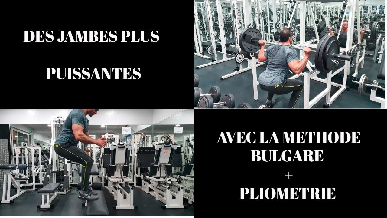 Des jambes plus puissantes avec la méthode bulgare+pliométrie.