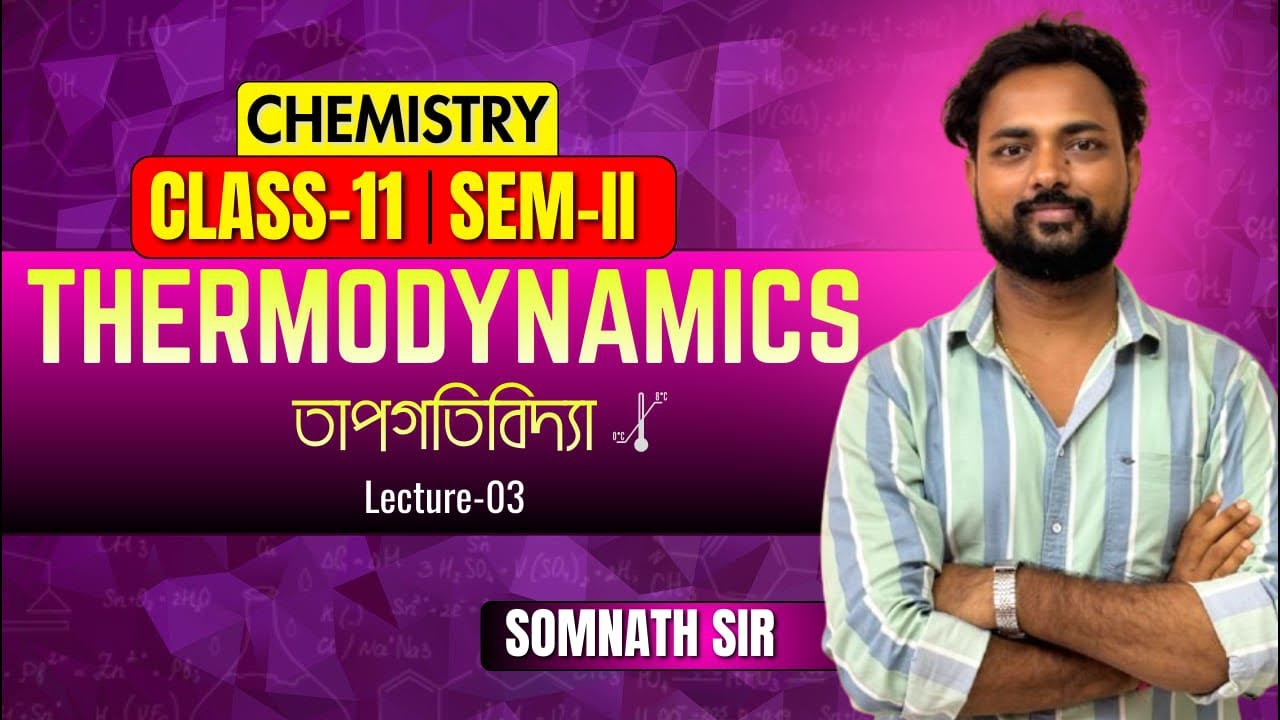 THERMODYNAMICS,LECT-3