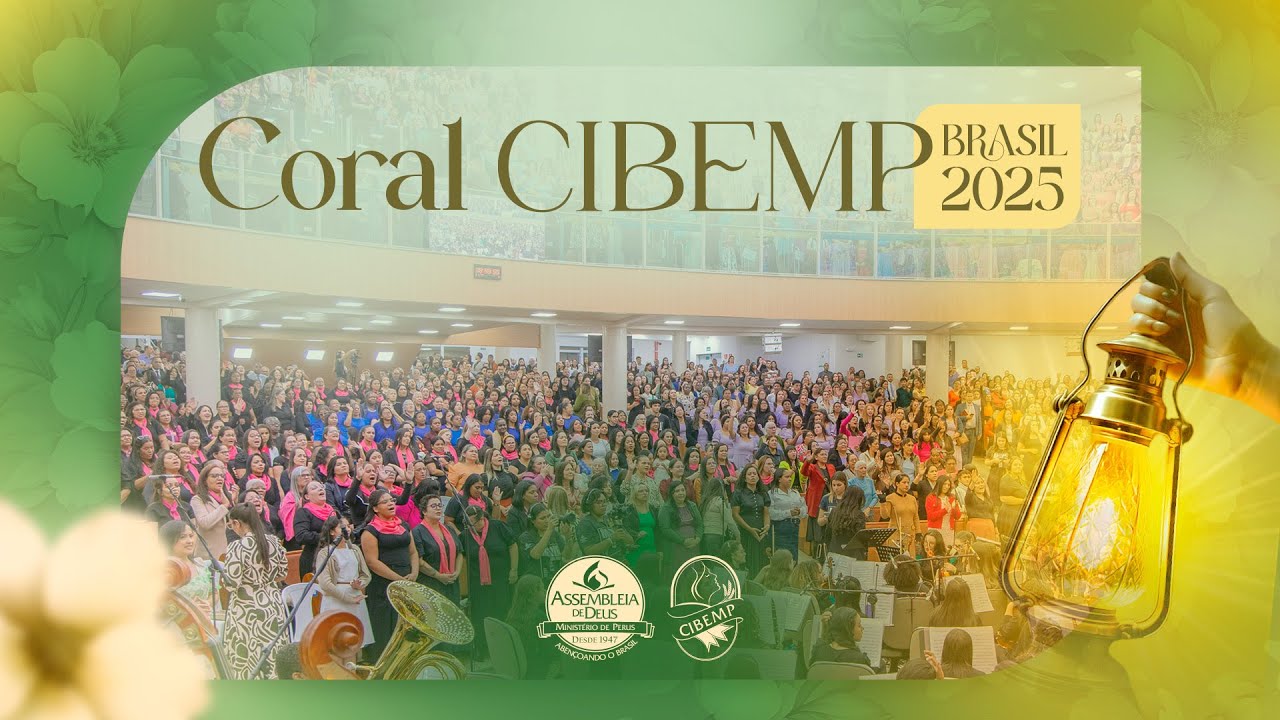 CIBEMP Brasil 2025: Coral CIBEMP | Se Eu N&atilde;o Te Ouvir