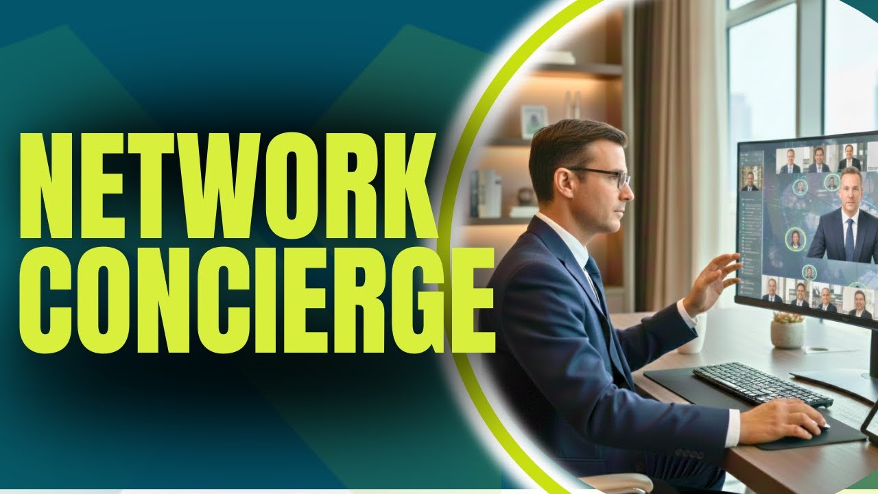 NETWORK CONCIERGE