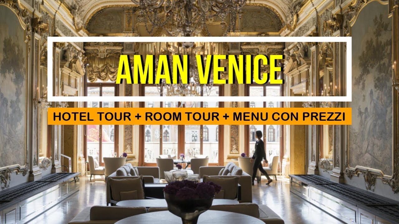 All'interno dell'hotel più lussuoso di Venezia: Aman Venice Hotel