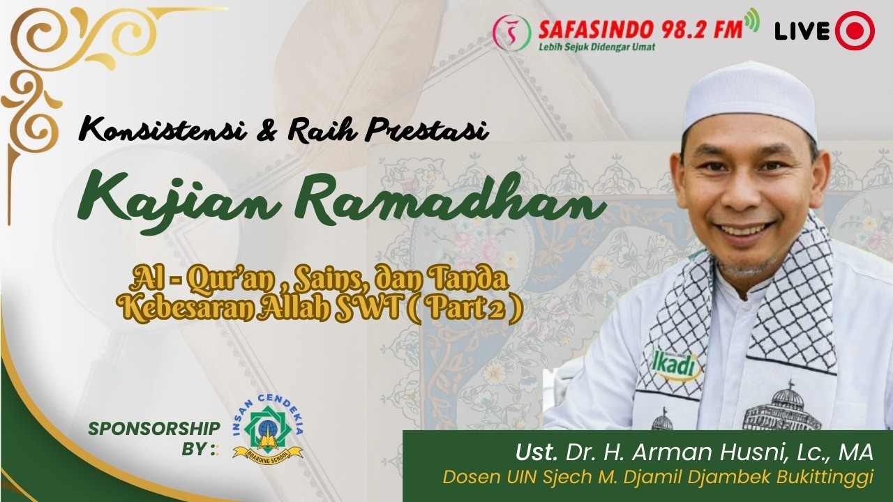 Kajian Ramadhan 1447 H - BERSAMA Ust. Dr. H. Arman Husni, Lc., MA