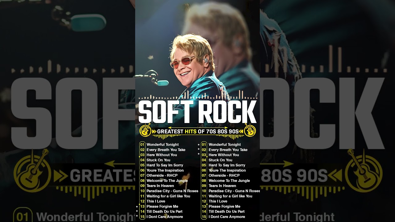 Best Soft Rock Songs of All Time 🎤 Classic Soft Rock Hits 🎸 Elton John, Michael Bolton,