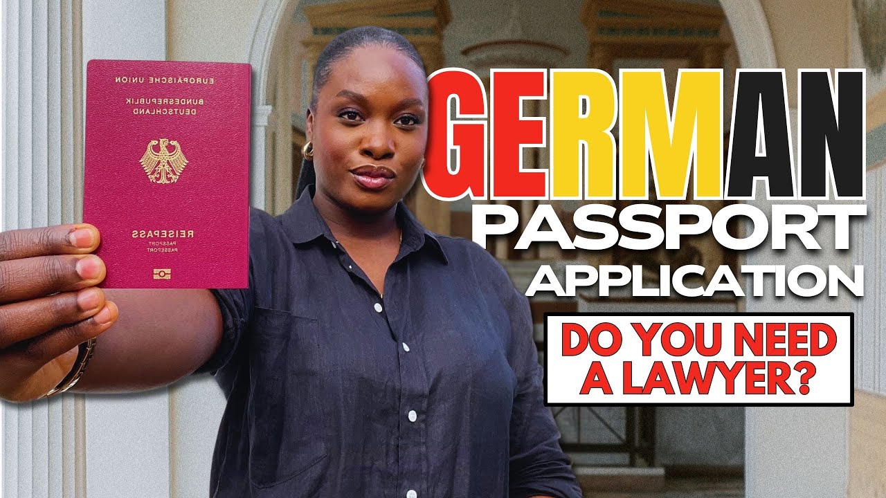 GERMAN PASSPORT APPLICATION PROCESS - DO YOU NEED A LAWYER?